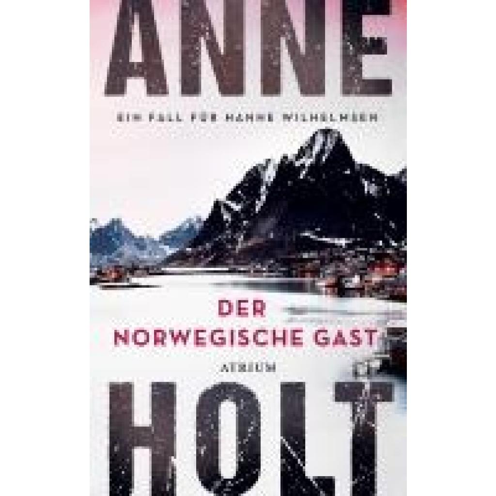 9783038821465 - Der norwegische Gast - Anne Holt Kartoniert (TB) 9783038821465 - Der norwegische Gast - Anne Holt Kartoniert (TB)