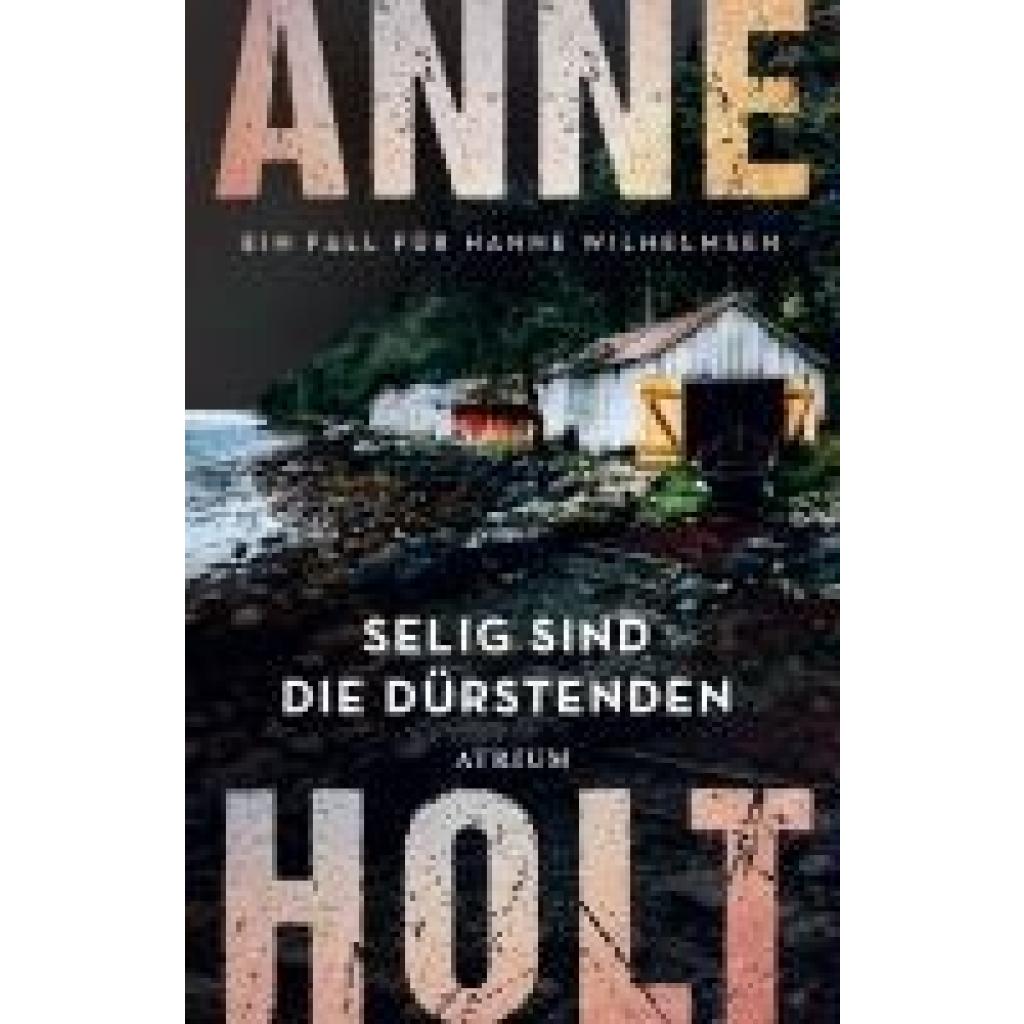 9783038821403 - Selig sind die Dürstenden - Anne Holt Kartoniert (TB)
