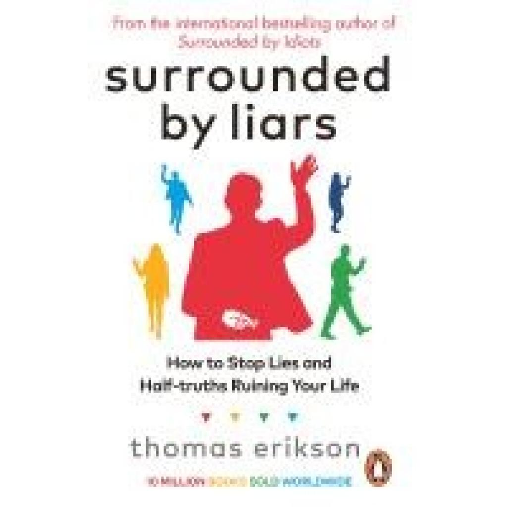 9781785044762 - Erikson Thomas Surrounded by Liars 9781785044762 - Erikson Thomas Surrounded by Liars