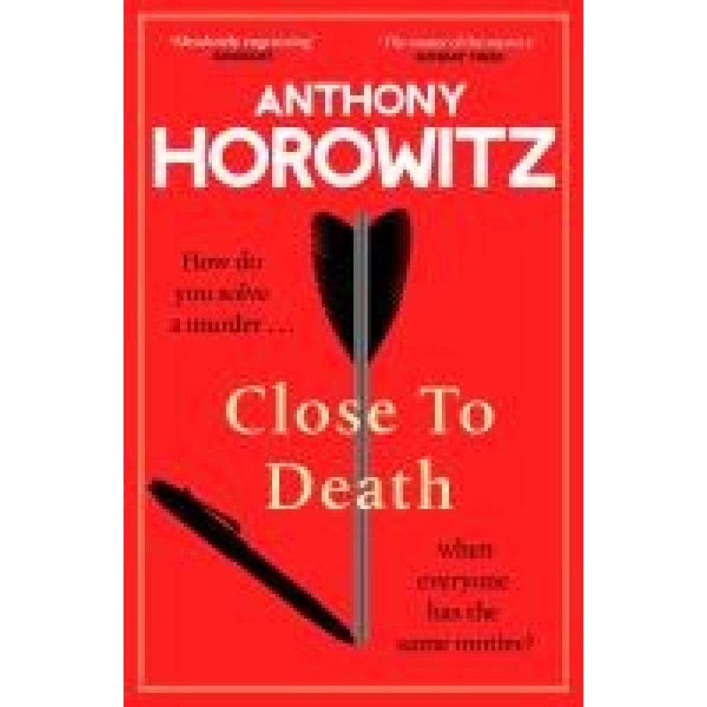 9781529904246 - Close to Death - Anthony Horowitz Kartoniert (TB)
