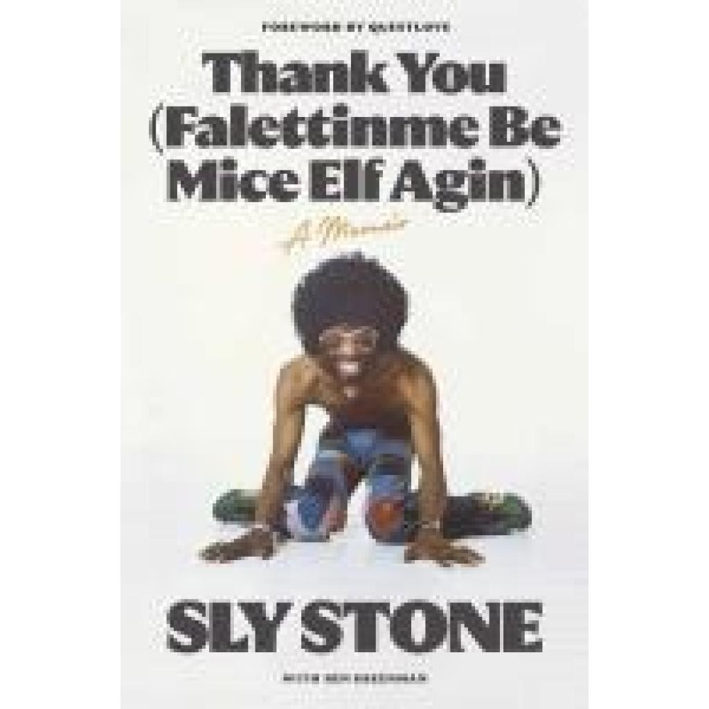 9780374606978 - Thank You (Falettinme Be Mice Elf Agin) - Sly Stone Gebunden