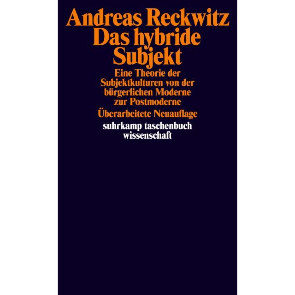 9783518298947 - Das hybride Subjekt - Andreas Reckwitz Kartoniert (TB)