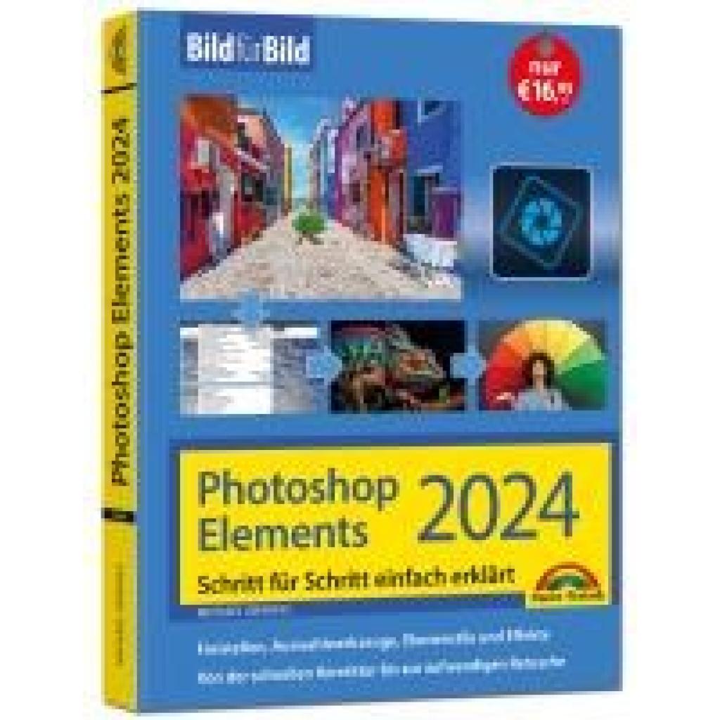 9783988100047 - Photoshop Elements 2024 Bild für Bild erklärt - Michael Gradias Kartoniert (TB)