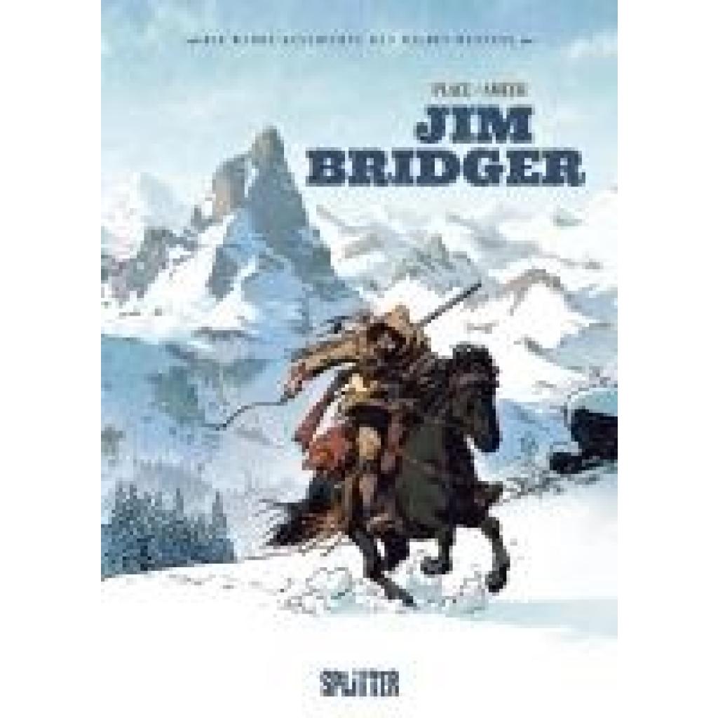 9783987211225 - Die Wahre Geschichte des Wilden Westens Jim Bridger - Pierre Place Gebunden 9783987211225 - Die Wahre Geschichte des Wilden Westens Jim Bridger - Pierre Place Gebunden