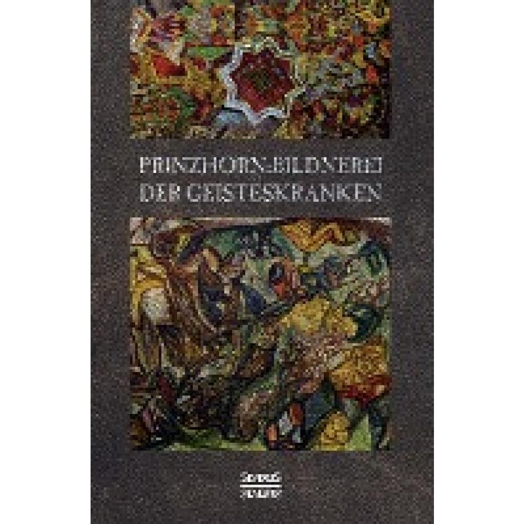 Prinzhorn, Hans: Bildnerei der Geisteskranken