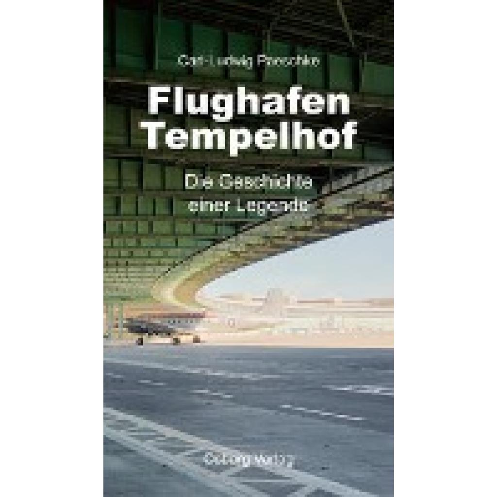 Paeschke, Carl-Ludwig: Flughafen Tempelhof
