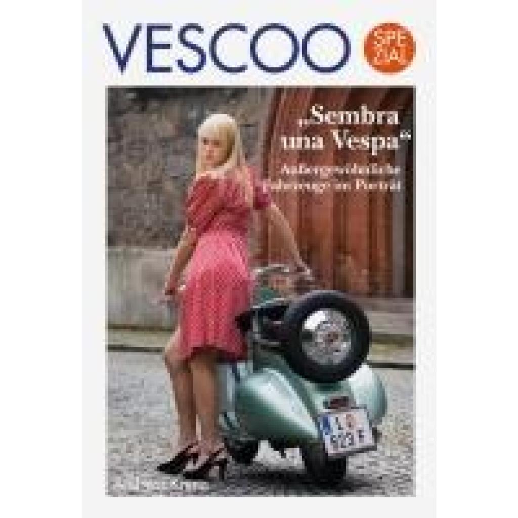 Krenn, Andreas: VESCOO Spezial: "Sembra una Vespa"