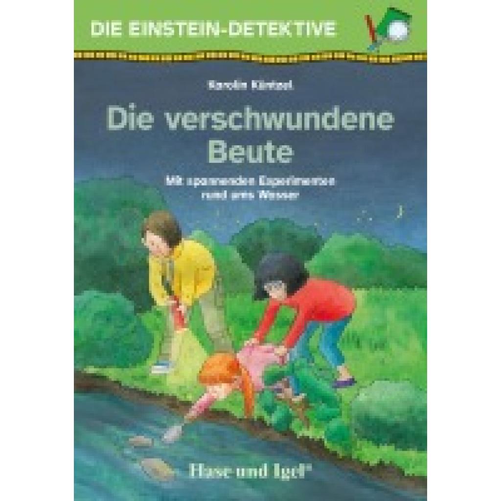 9783863162726 - Die Einstein-Detektive Die Einstein-Detektive Die verschwundene Beute - Karolin Küntzel Kartoniert (TB) 9783863162726 - Die Einstein-Detektive Die Einstein-Detektive Die verschwundene Beute - Karolin Küntzel Kartoniert (TB)