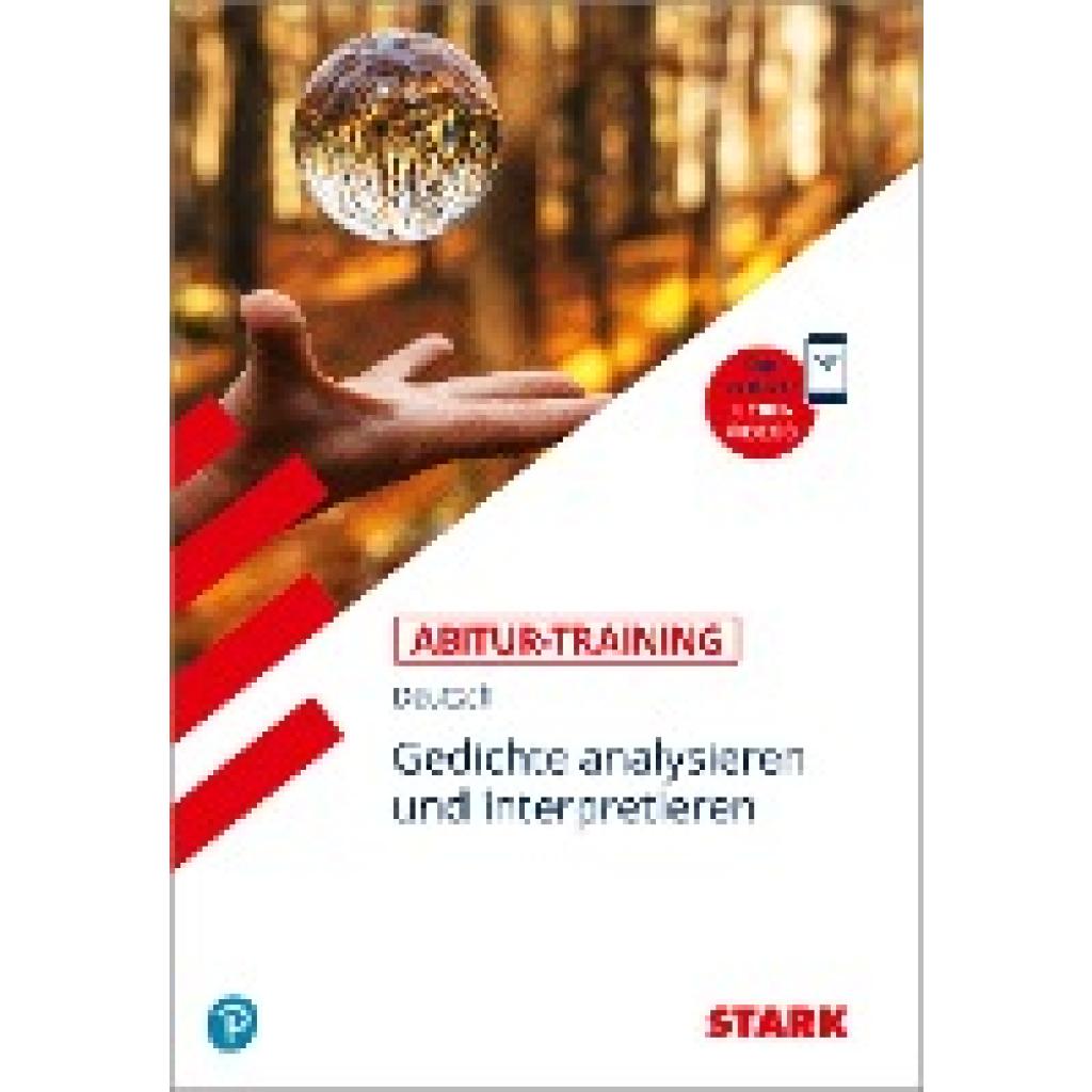 Wöhrle, Peter: STARK Abitur-Training - Deutsch Gedichte analysieren und interpretieren