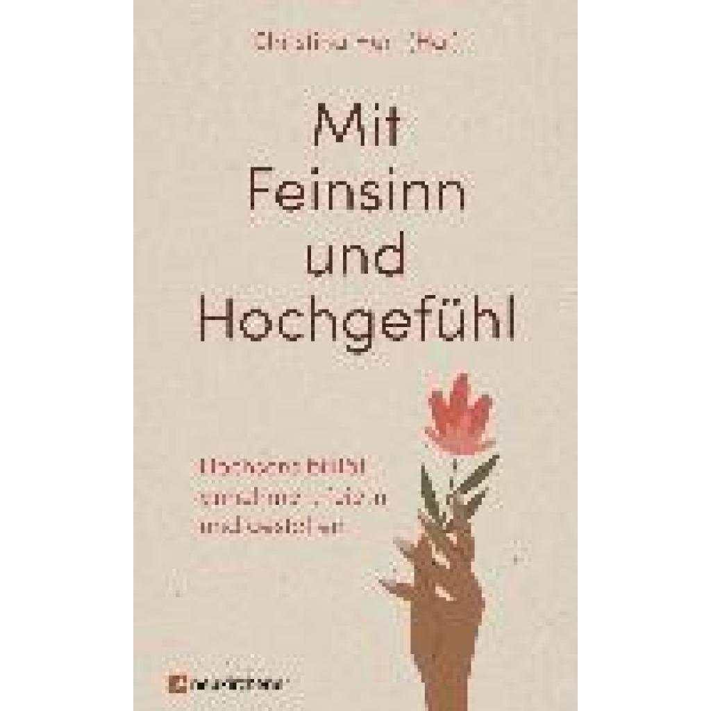 Mit Feinsinn und Hochgefühl