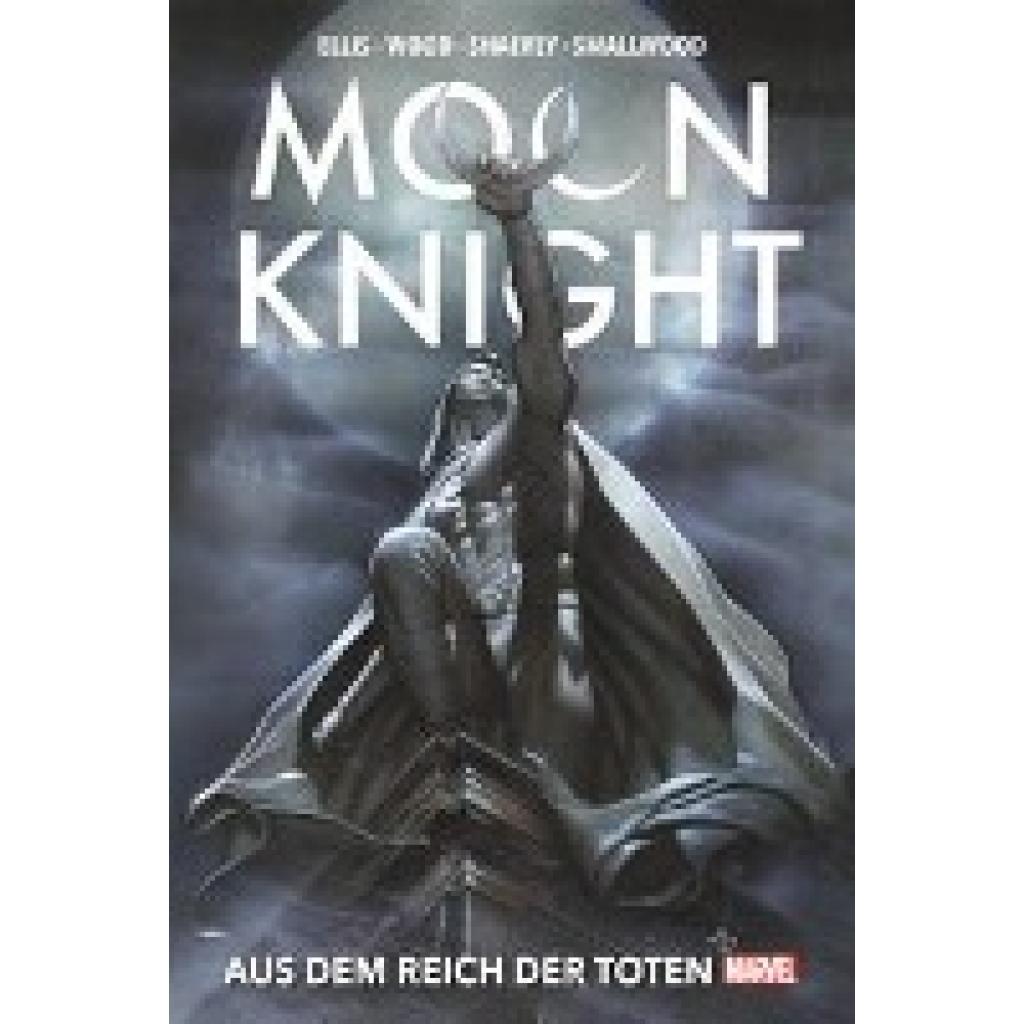 9783741626289 - Moon Knight Collection von Warren Ellis Aus dem Reich der Toten - Warren Ellis Brian Wood Ron Ackins Cullen Bunn Giuseppe Camuncoli German Peralta Steven Sanders Declan Shalvey Greg Smallwood Gebunden