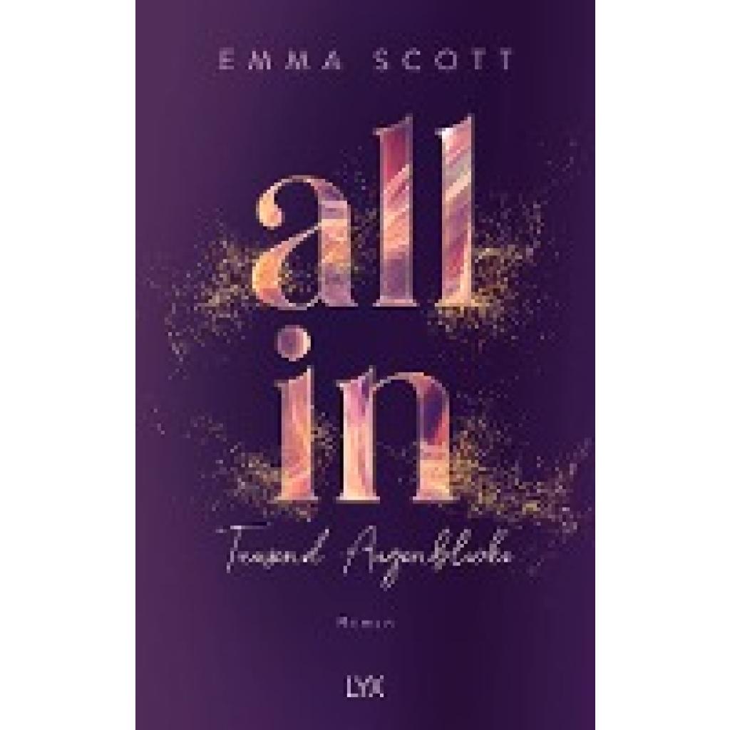 9783736321748 - All In - Tausend Augenblicke Special Edition - Emma Scott Gebunden