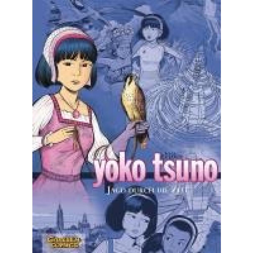 9783551021786 - Jagd durch die Zeit   Yoko Tsuno Sammelbände Bd3 - Roger Leloup Gebunden