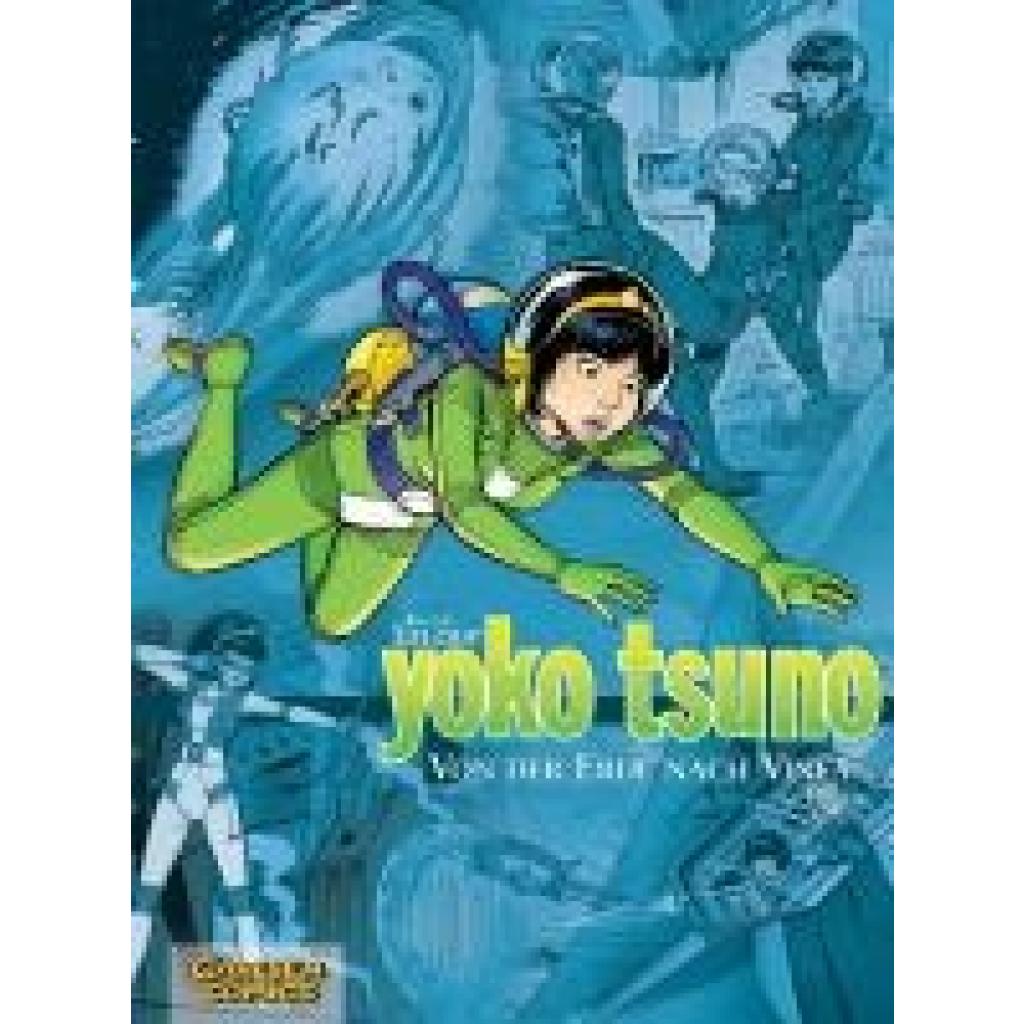 9783551021779 - Von der Erde nach Vinea   Yoko Tsuno Sammelbände Bd2 - Roger Leloup Gebunden