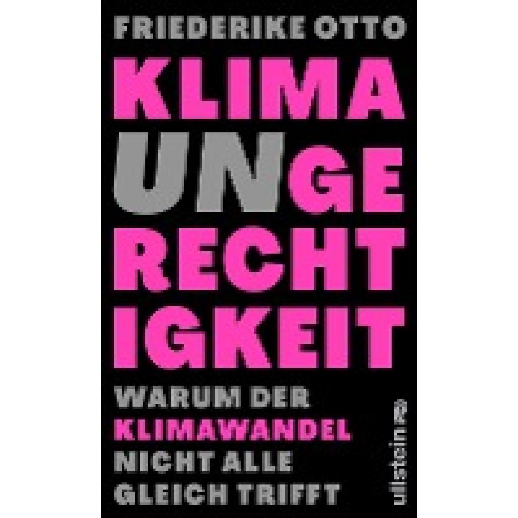 9783550202445 - Klimaungerechtigkeit - Friederike Otto Gebunden