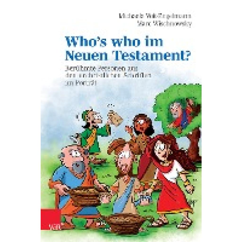 9783525630686 - Whos who im Neuen Testament? - Michaela Veit-Engelmann Marc Wischnowsky Gebunden