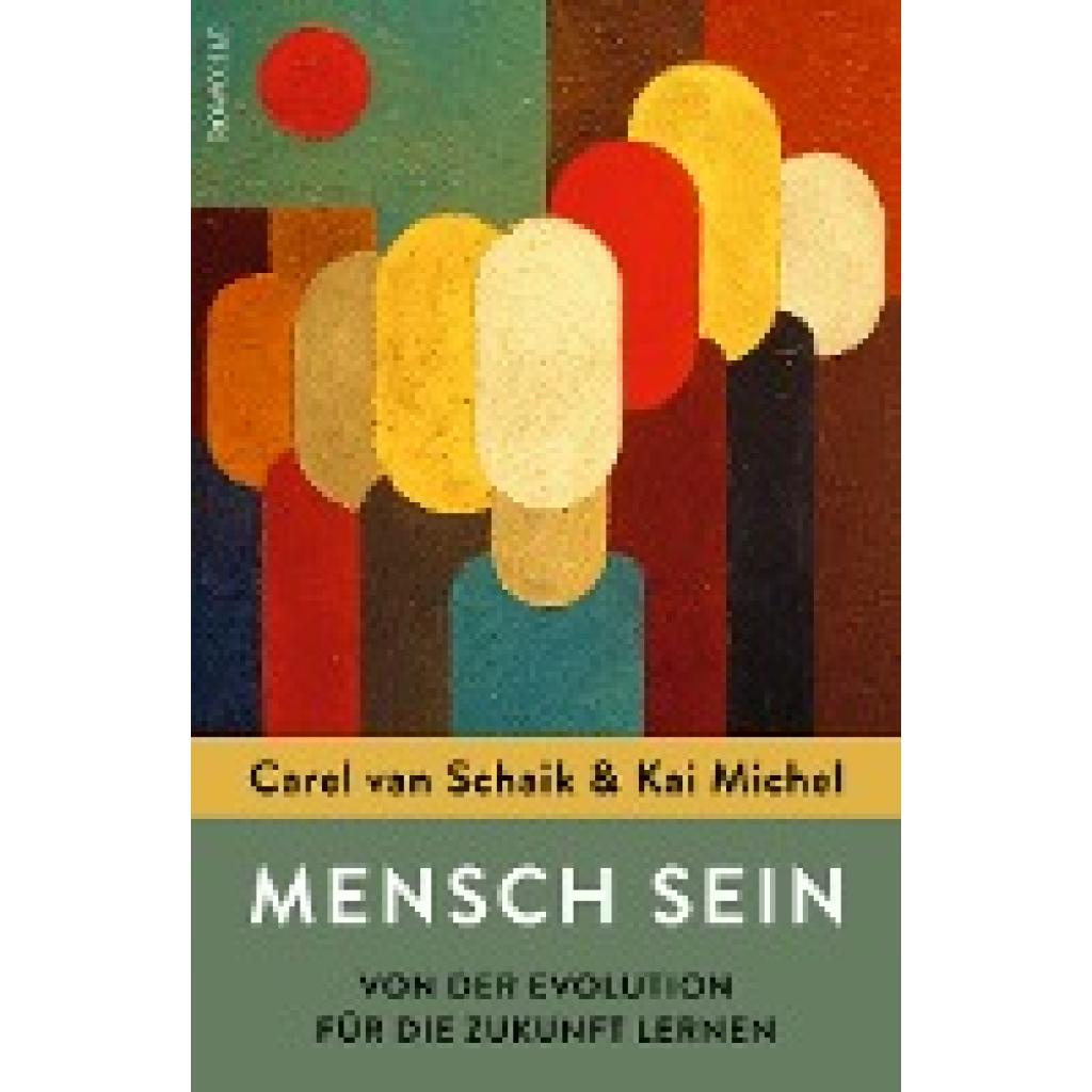 Schaik, Carel van: Mensch sein