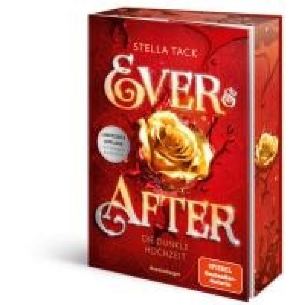 9783473586141 - Tack Stella Ever & After Band 2 Die dunkle Hochzeit (Knisternde Märchen-Fantasy der SPIEGEL-Bestsellerautorin Stella Tack | Limitierte Auflage mit Farbschnitt)