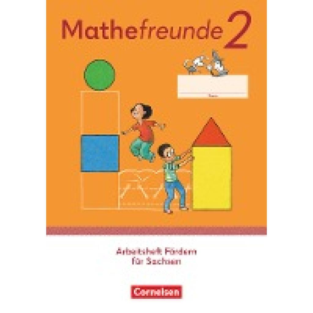 9783464811375 - Mathefreunde Mathefreunde - Ausgabe Sachsen 2022 - 2 Schuljahr Kartoniert (TB) 9783464811375 - Mathefreunde Mathefreunde - Ausgabe Sachsen 2022 - 2 Schuljahr Kartoniert (TB)