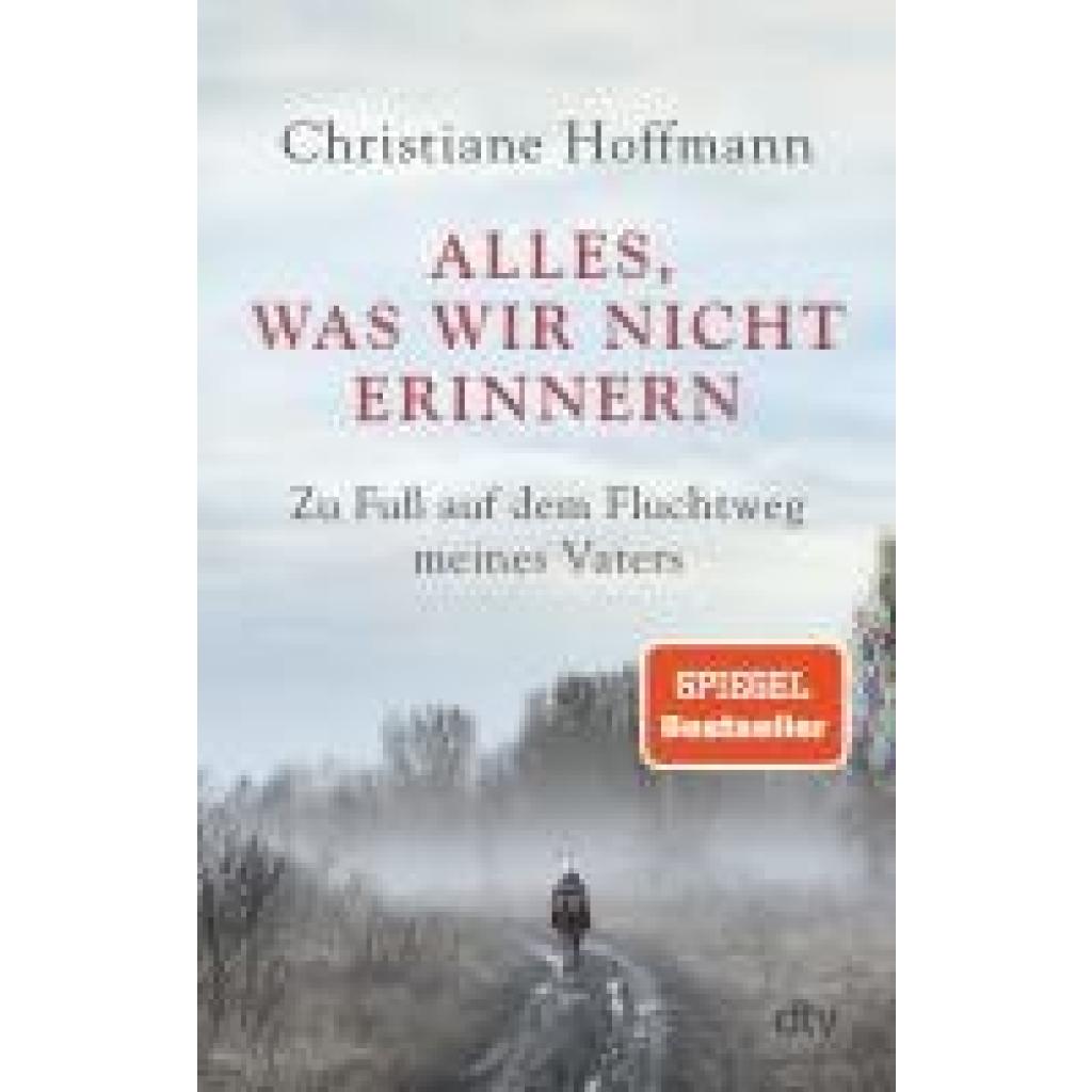 9783423352161 - Alles was wir nicht erinnern - Christiane Hoffmann Taschenbuch