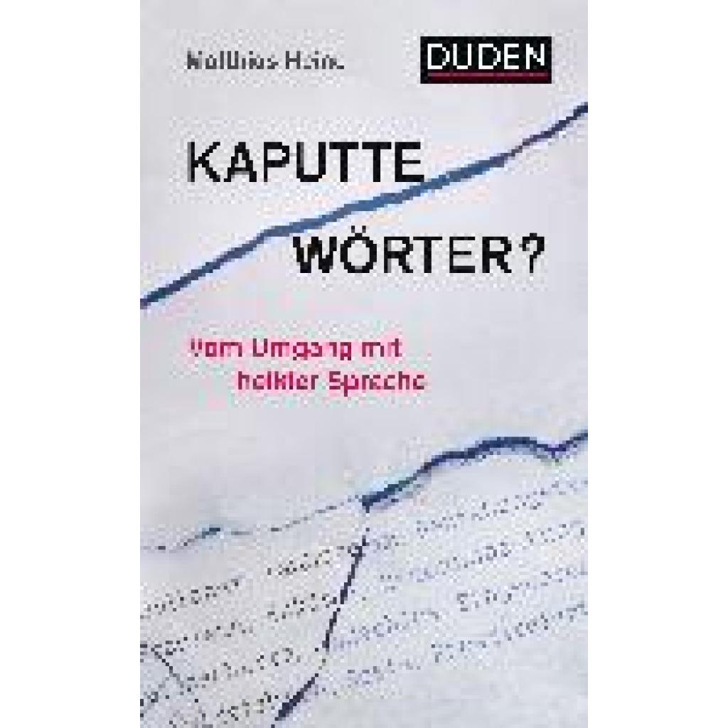 Heine, Matthias: Kaputte Wörter?