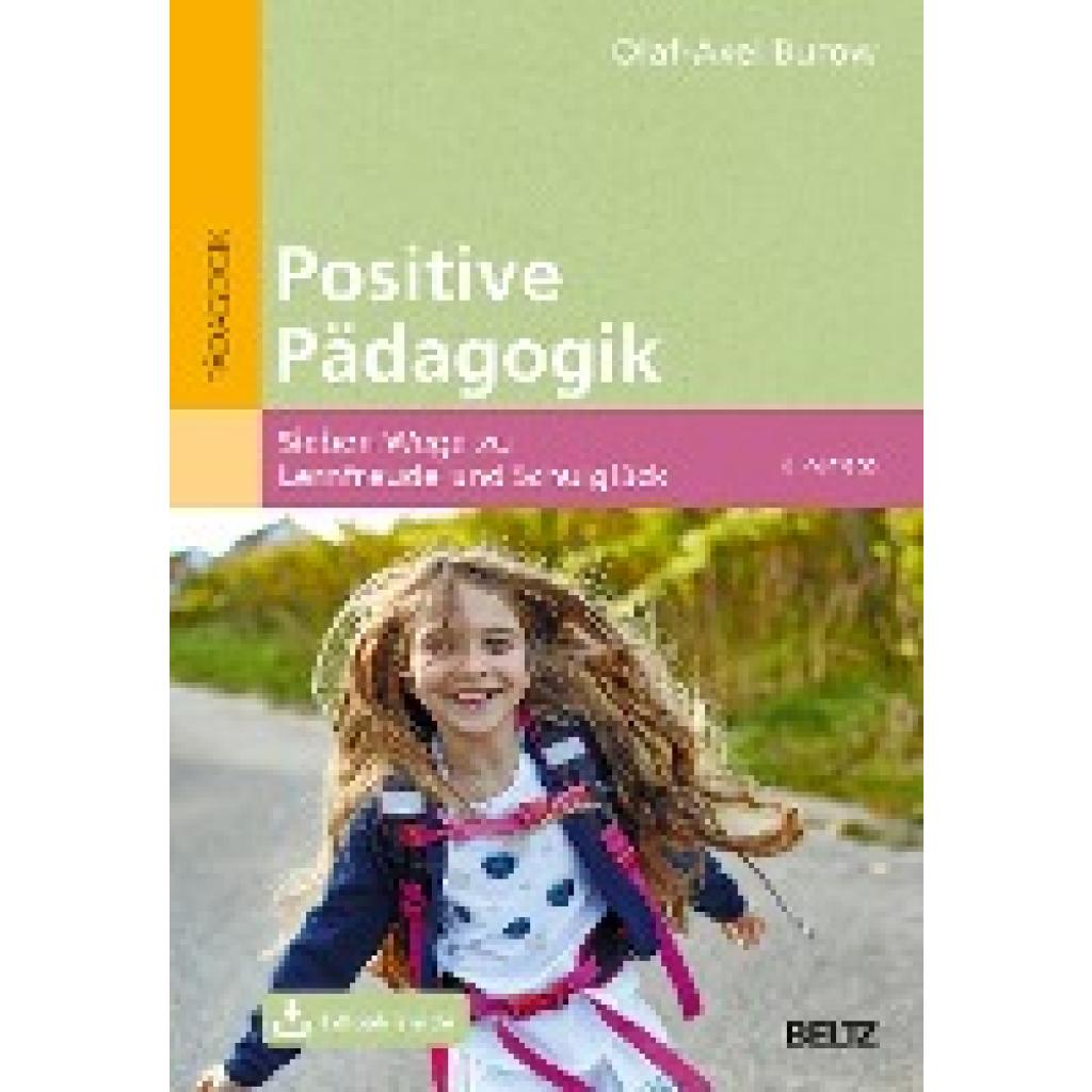 9783407255686 - Positive Pädagogik m 1 Buch m 1 E-Book - Olaf-Axel Burow Kartoniert (TB)