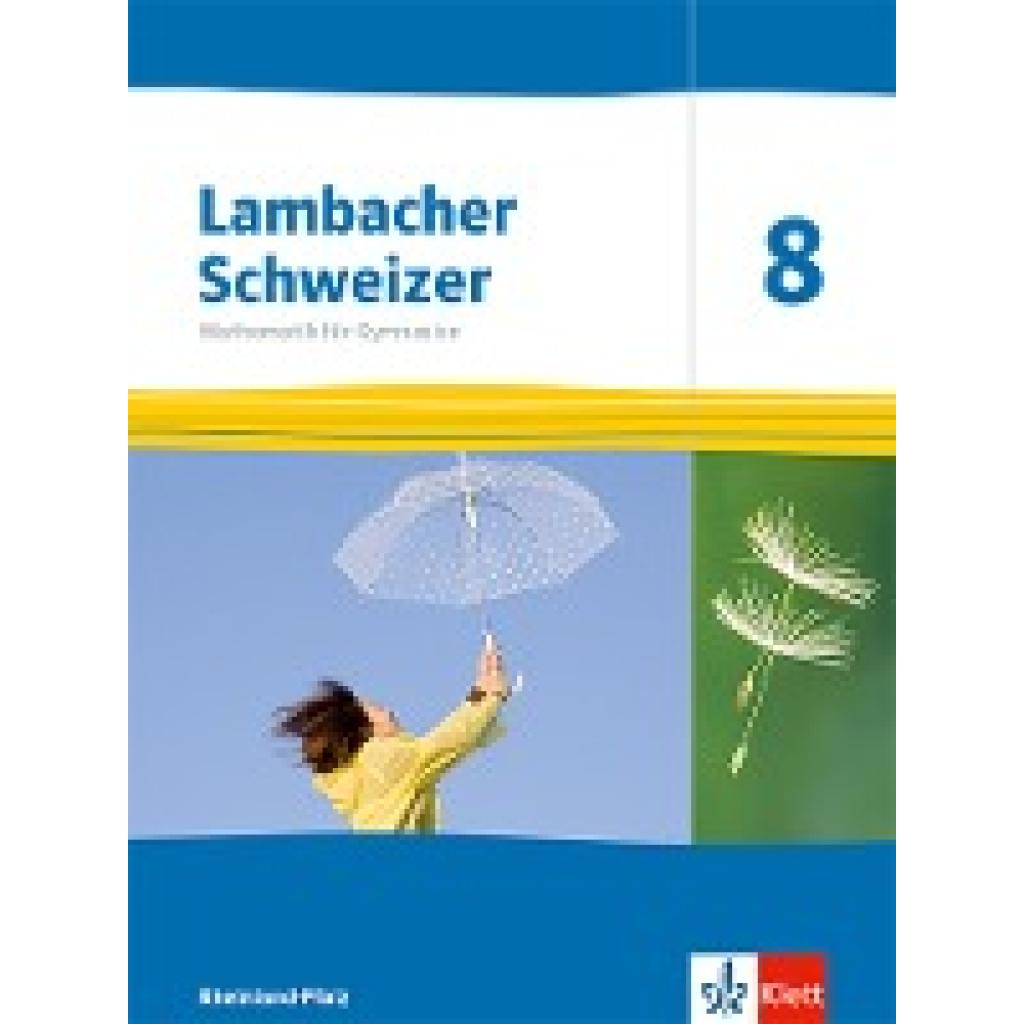 Lambacher Schweizer Mathematik 8. Ausgabe Rheinland-Pfalz