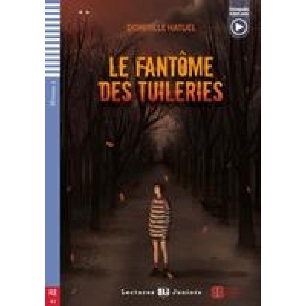 Hatuel, Domitille: Le Fantôme des Tuileries