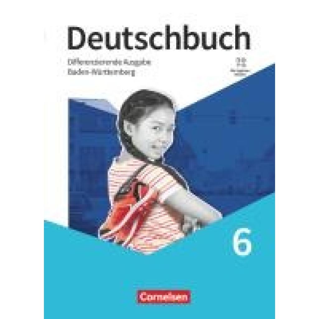 9783060610563 - Bublinski Carolin Deutschbuch - Sprach- und Lesebuch - 6 Schuljahr Baden-Württemberg - Schulbuch mit digitalen Medien 9783060610563 - Bublinski Carolin Deutschbuch - Sprach- und Lesebuch - 6 Schuljahr Baden-Württemberg - Schulbuch mit digitalen Medien