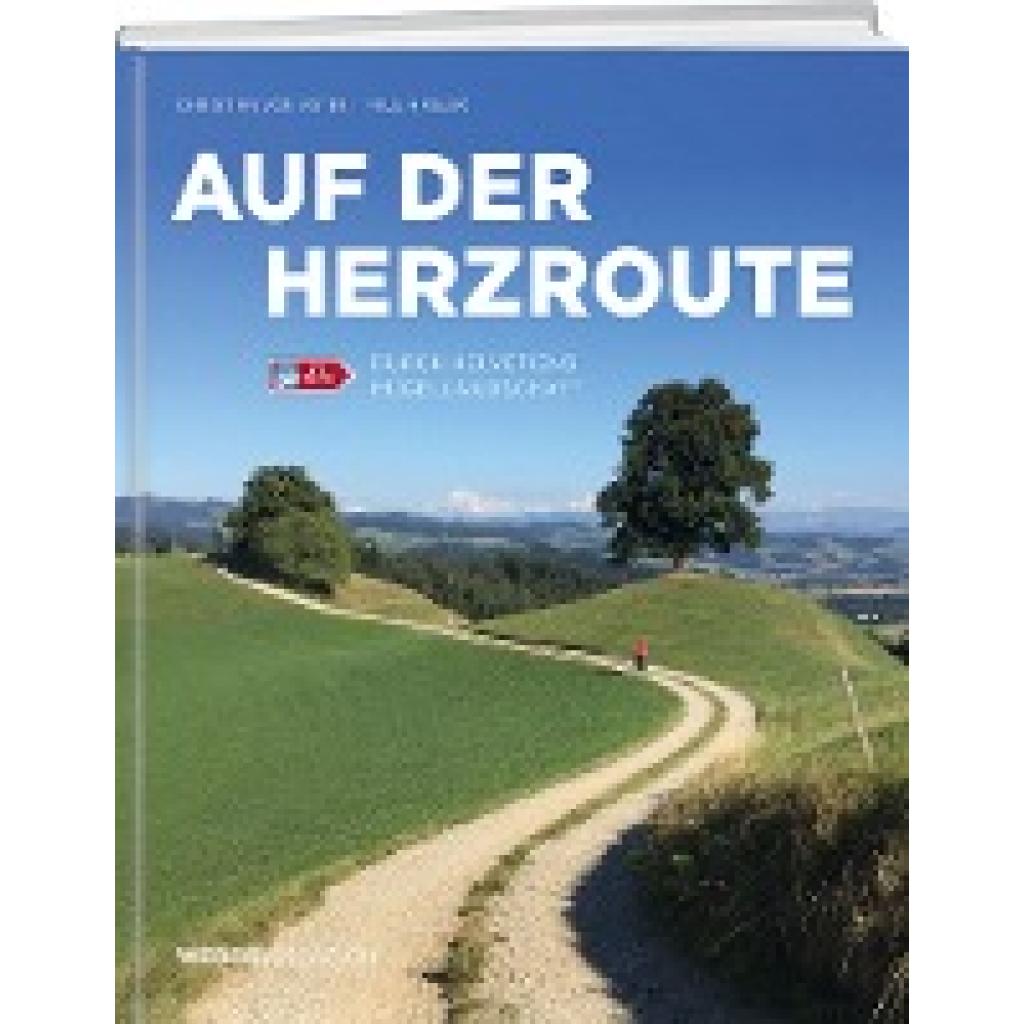 Aster, Christian von: Auf der Herzroute