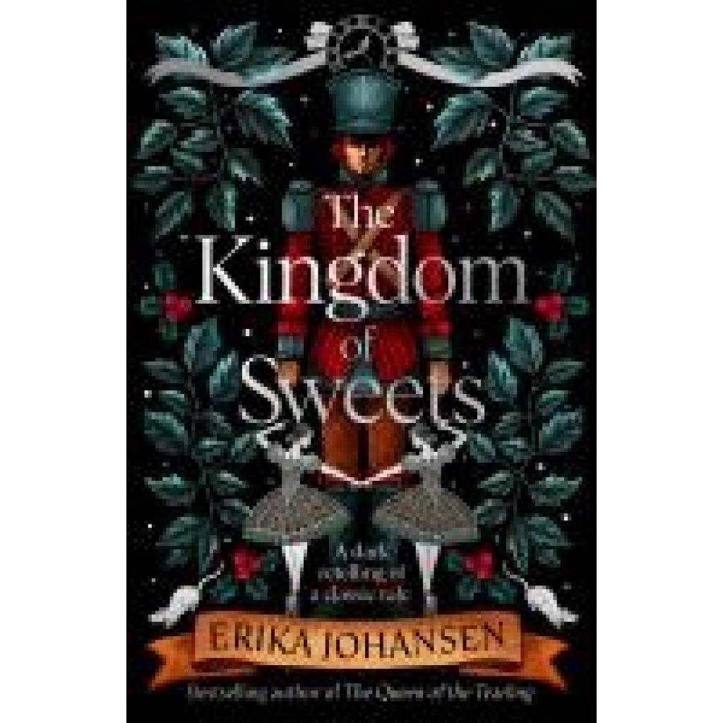 9781787630666 - The Kingdom of Sweets - Erika Johansen Kartoniert (TB) 9781787630666 - The Kingdom of Sweets - Erika Johansen Kartoniert (TB)