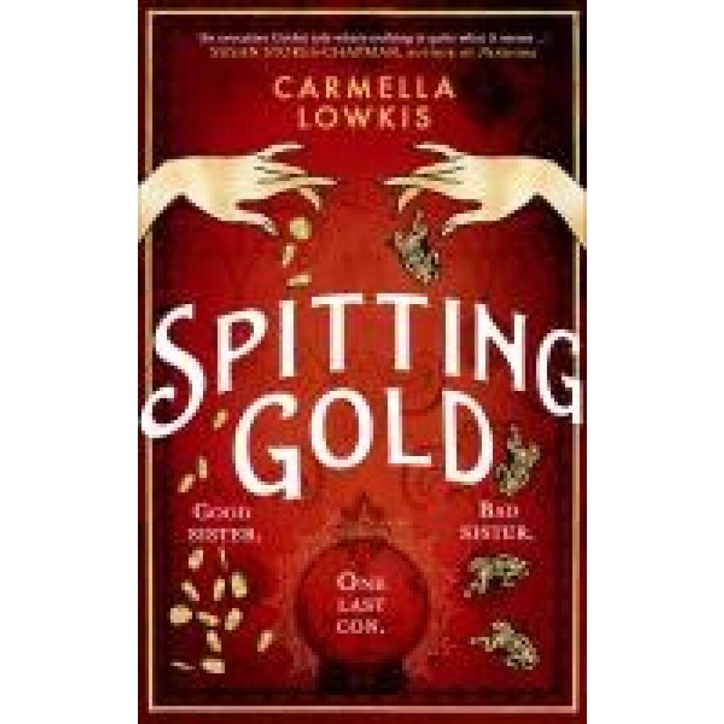 9780857529473 - Spitting Gold - Carmella Lowkis Kartoniert (TB)