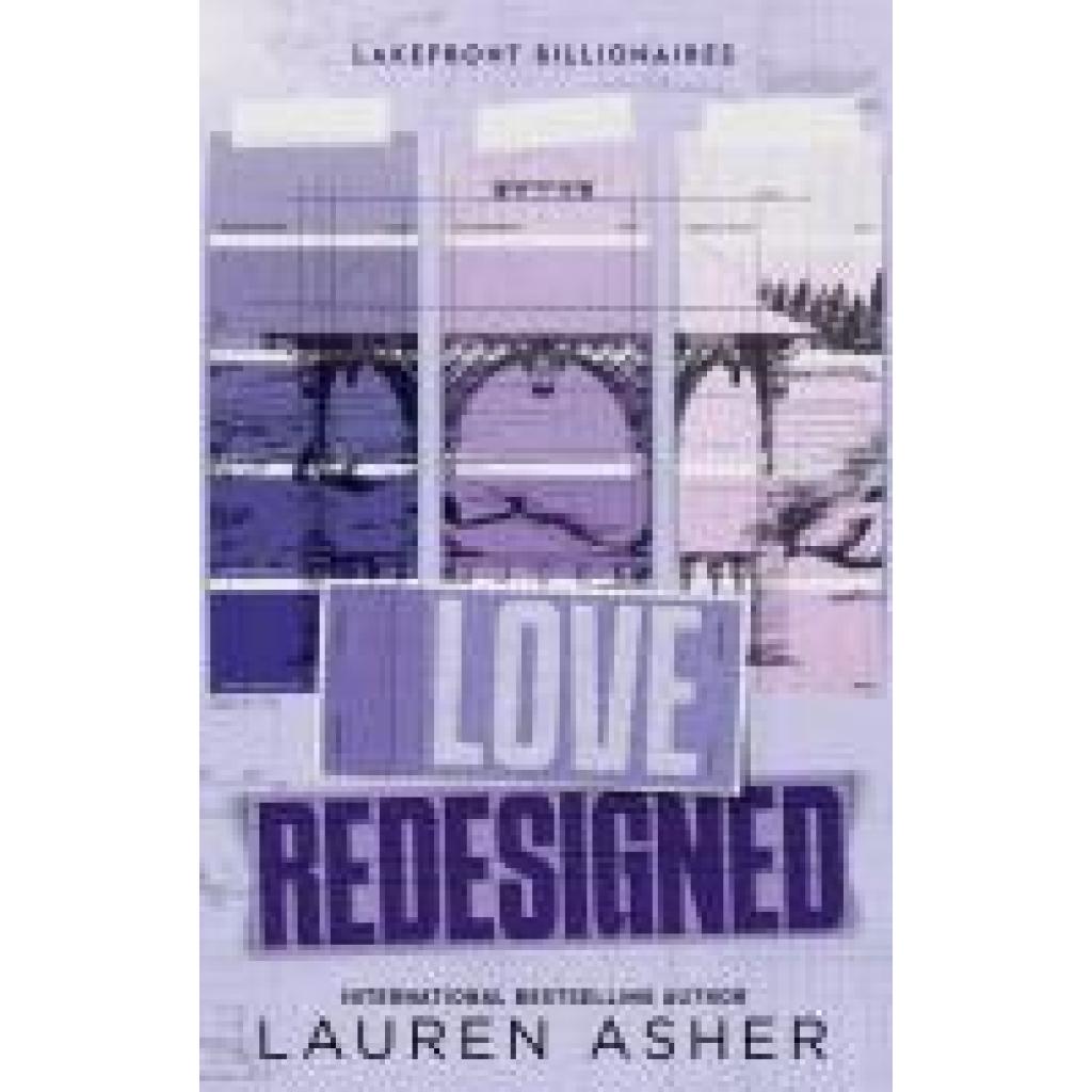 9780349437989 - Love Redesigned - Lauren Asher Kartoniert (TB)