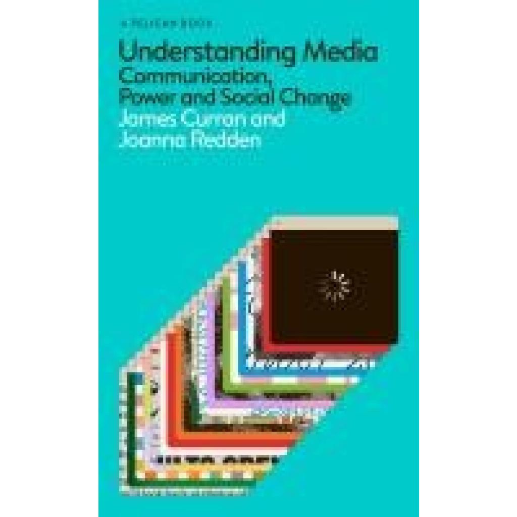 9780241685402 - Understanding Media - James Curran Joanna Redden Gebunden