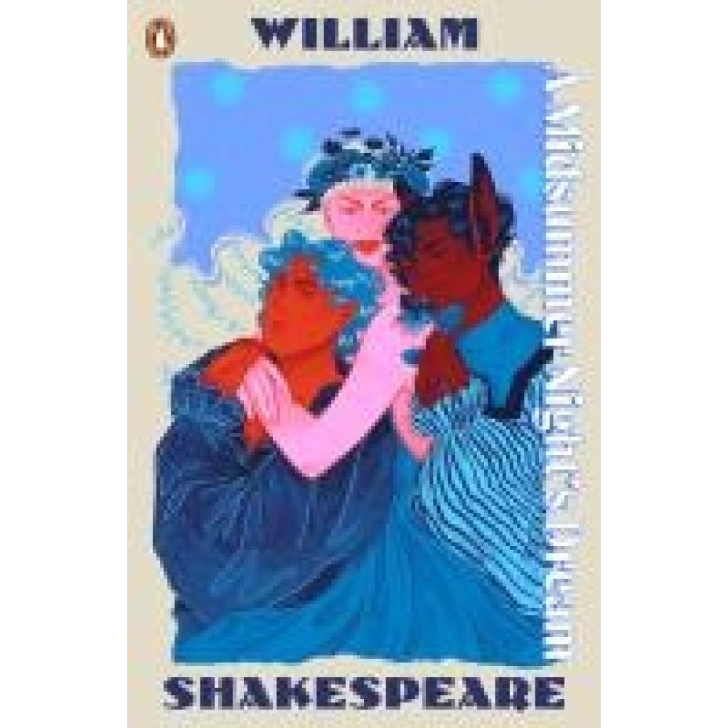 9780241682081 - A Midsummer Nights Dream - William Shakespeare Kartoniert (TB) 9780241682081 - A Midsummer Nights Dream - William Shakespeare Kartoniert (TB)