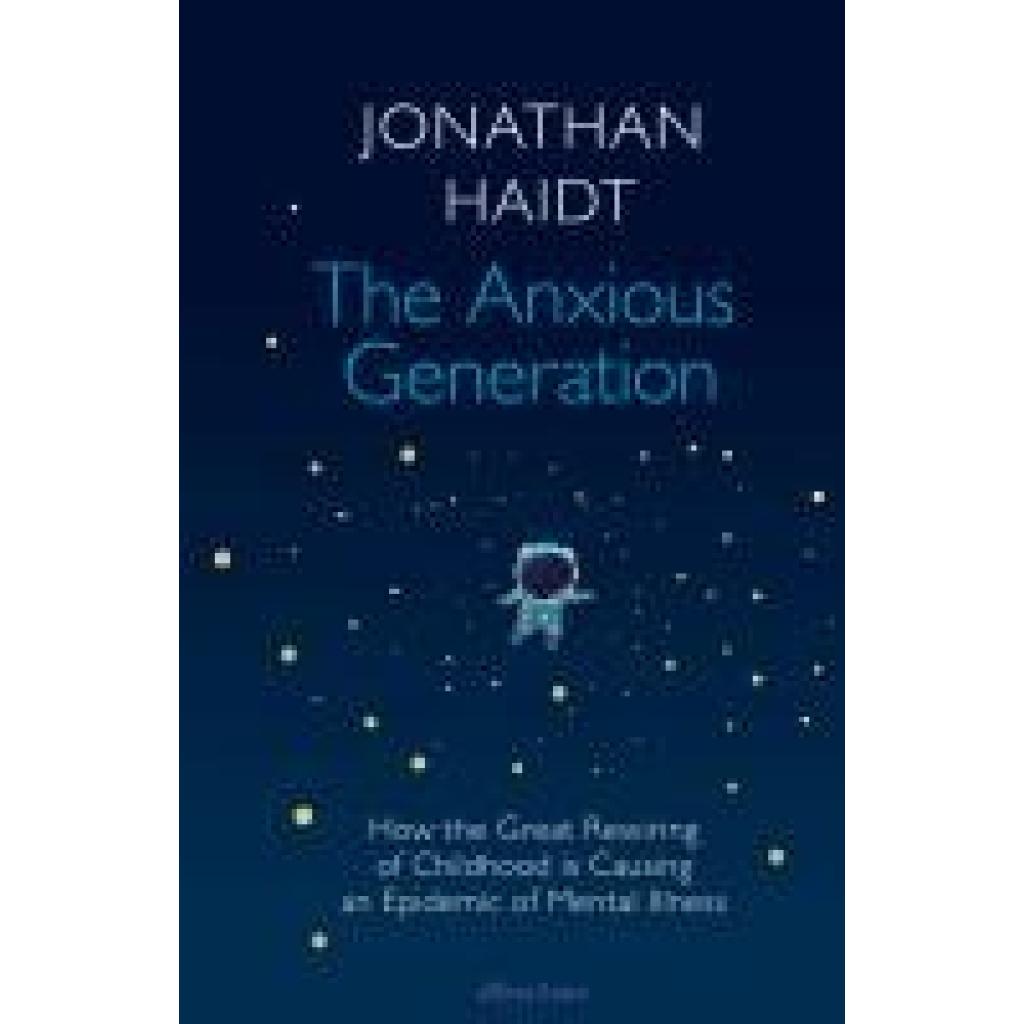 Haidt, Jonathan: The Anxious Generation