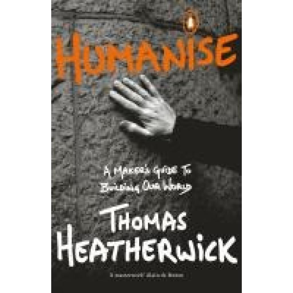 9780241389799 - Humanise - Thomas Heatherwick Kartoniert (TB)