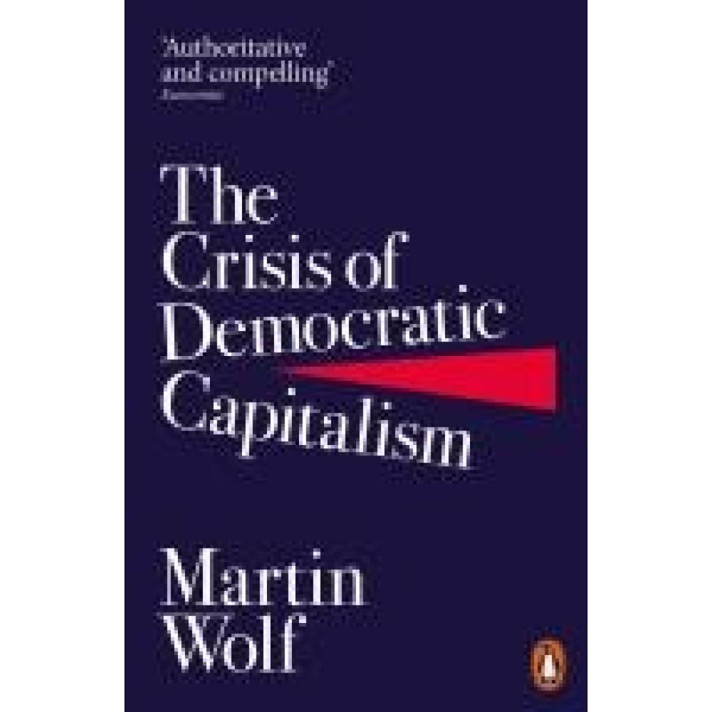 9780141985831 - The Crisis of Democratic Capitalism - Martin Wolf Kartoniert (TB)