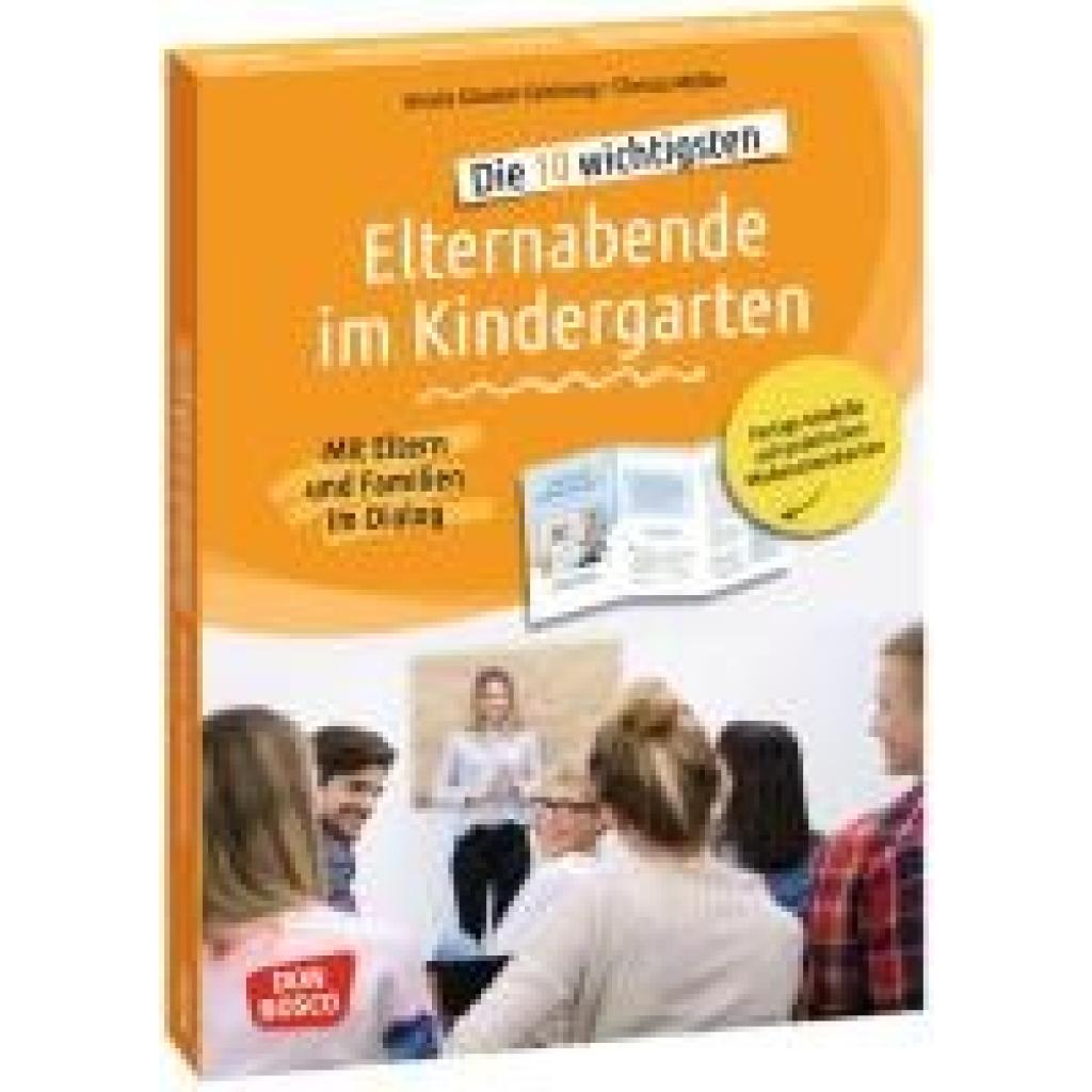 Günster-Schöning, Ursula: Die 10 wichtigsten Elternabende im Kindergarten. Mit Eltern und Familien im Dialog