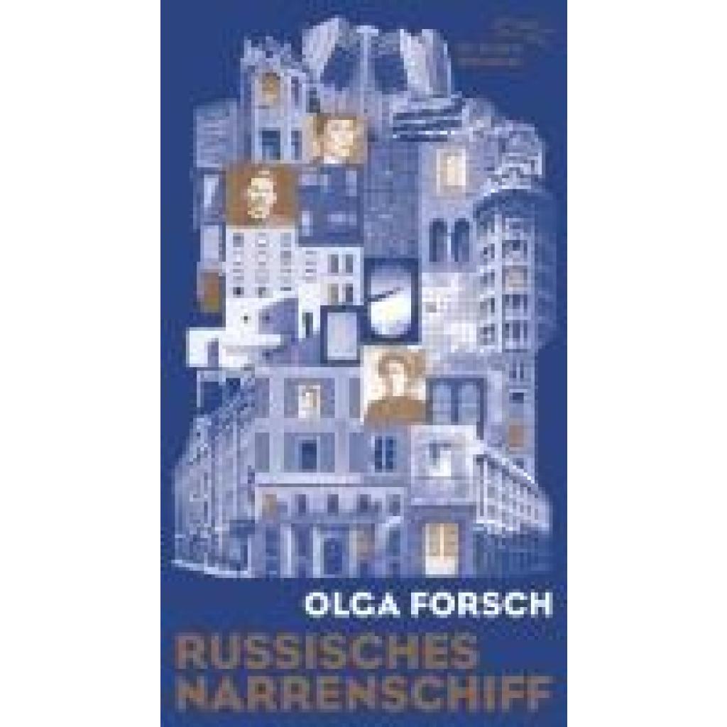 Forsch, Olga: Russisches Narrenschiff
