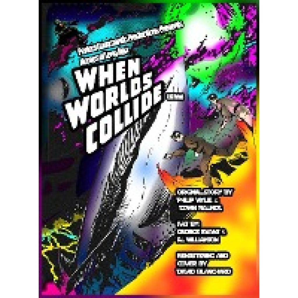 Perfect Commando Productions Presents Heroes of Long Ago: When Worlds Collide (UK Print)