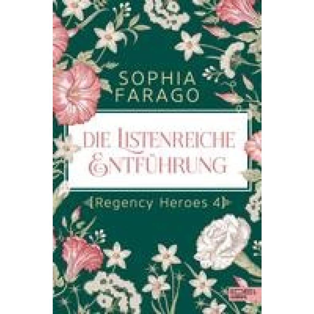 9783962154899 - Die listenreiche Entführung - Sophia Farago Kartoniert (TB)
