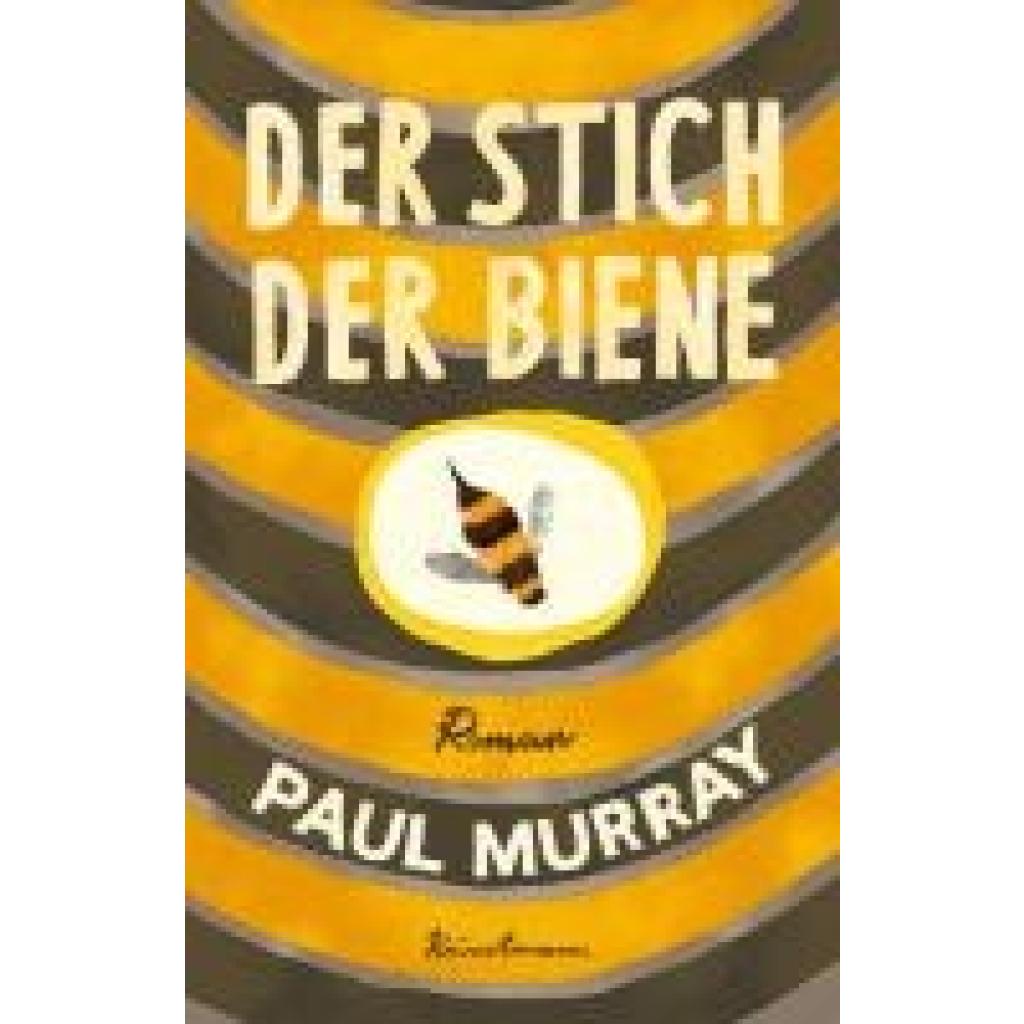 9783956145810 - Der Stich der Biene - Paul Murray Gebunden