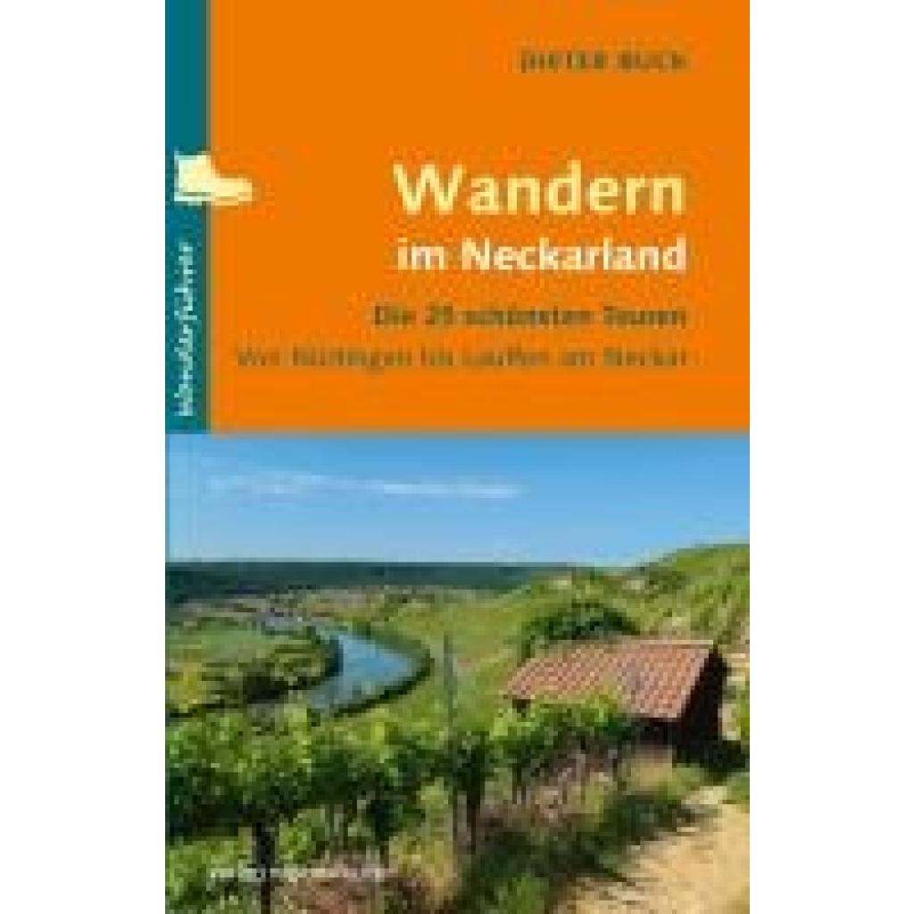 Buck, Dieter: Wandern im Neckarland