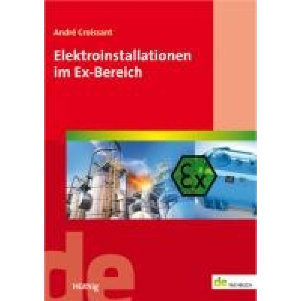 Croissant, André: Elektroinstallationen im Ex-Bereich