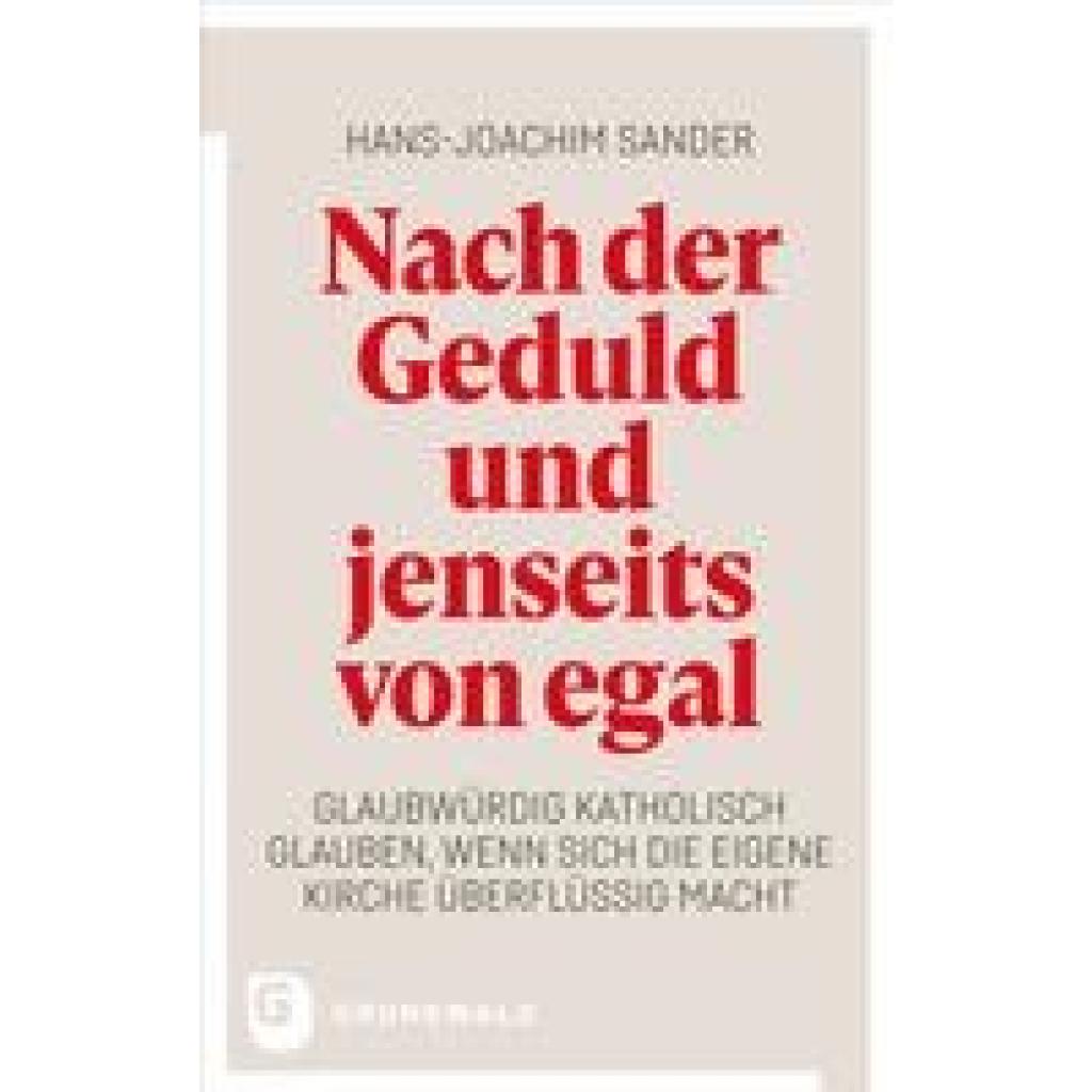 Sander, Hans-Joachim: Nach der Geduld und jenseits von egal