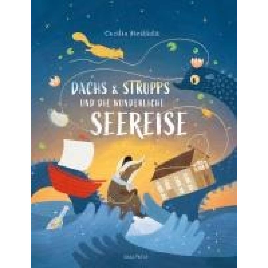 9783748802273 - Dachs & Strupps und die wunderliche Seereise - Cecilia Heikkilä Gebunden
