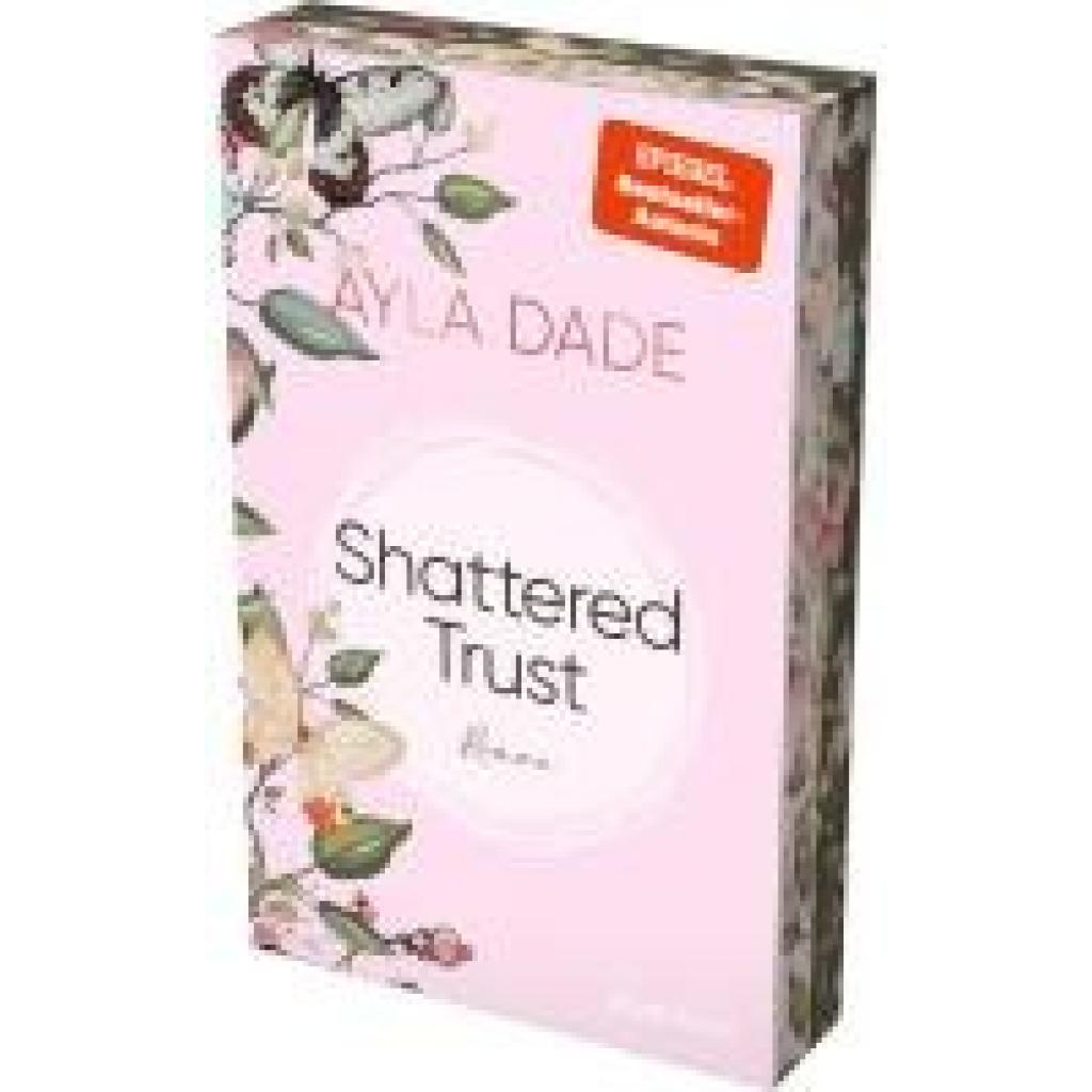 9783492065634 - Shattered Trust   East Side Elite Bd3 - Ayla Dade Kartoniert (TB)
