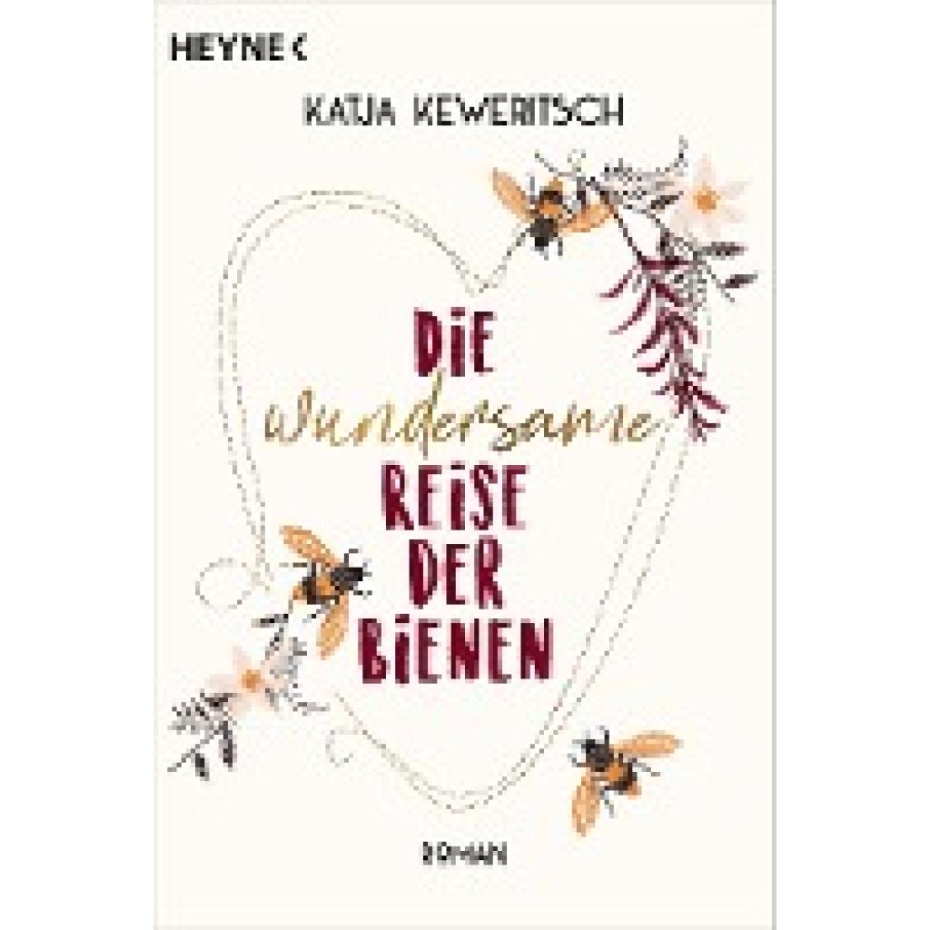 9783453429529 - Die wundersame Reise der Bienen - Katja Keweritsch Taschenbuch 9783453429529 - Die wundersame Reise der Bienen - Katja Keweritsch Taschenbuch