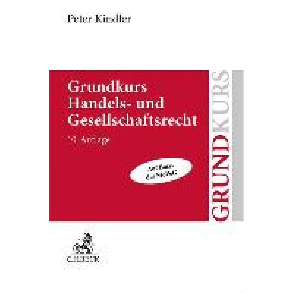 9783406803987 - Grundkurs Handels- und Gesellschaftsrecht - Peter Kindler Kartoniert (TB)